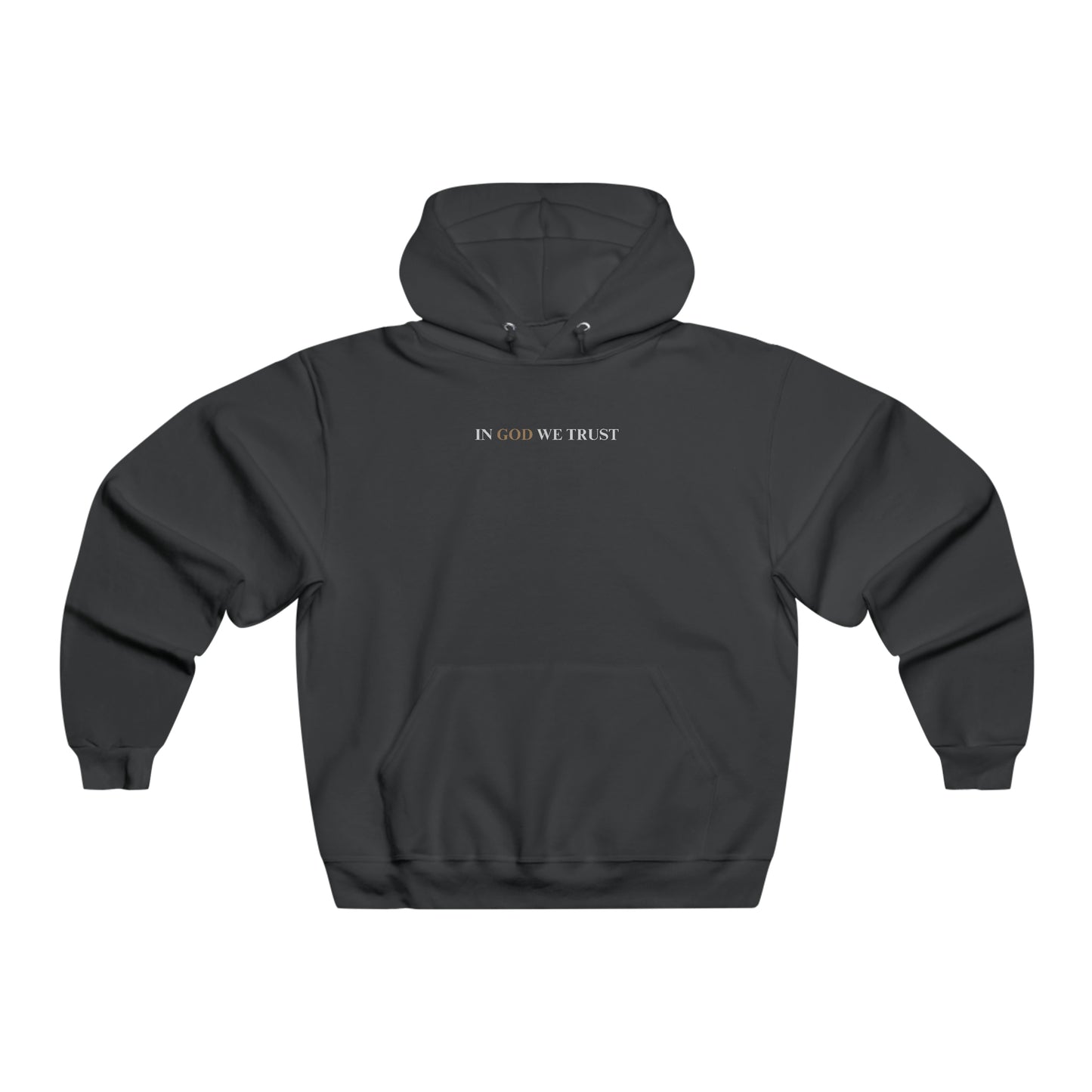 IN GOD WE TRUST - Hoodie